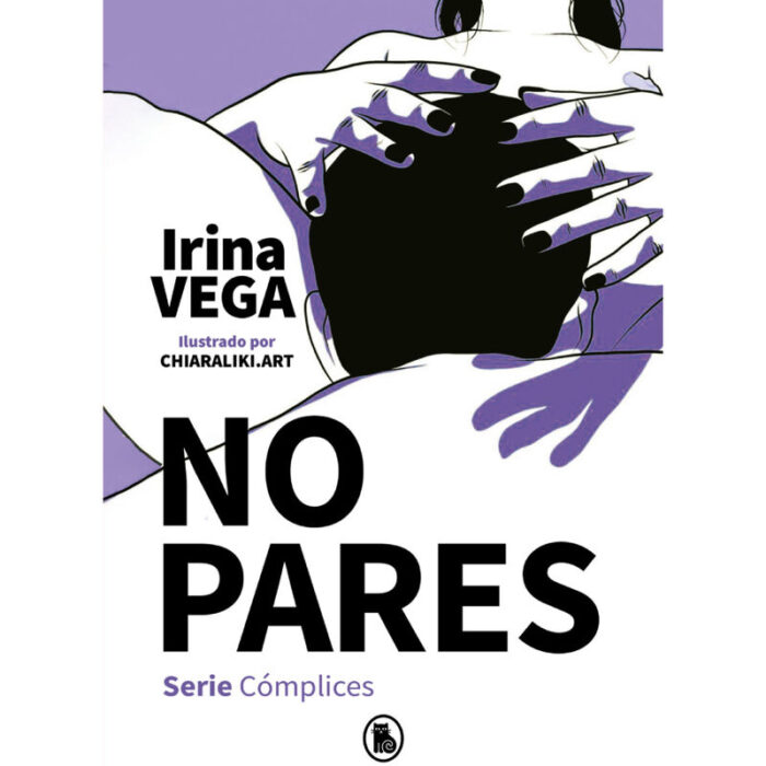 IRINA VEGA - NO PARES (SERIE CÓMPLICES 2) - CandyHot - Foto 1